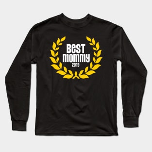 Best Mommy 2019 Long Sleeve T-Shirt